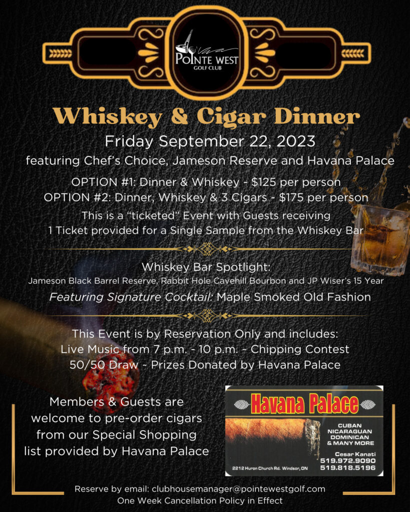 Whiskey & Cigar Dinner @ Pointe West Golf Club